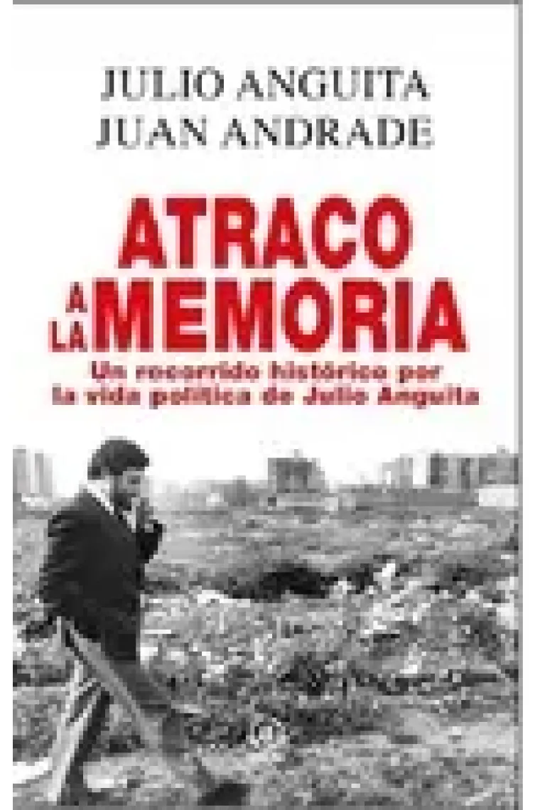 Atraco a la memoria