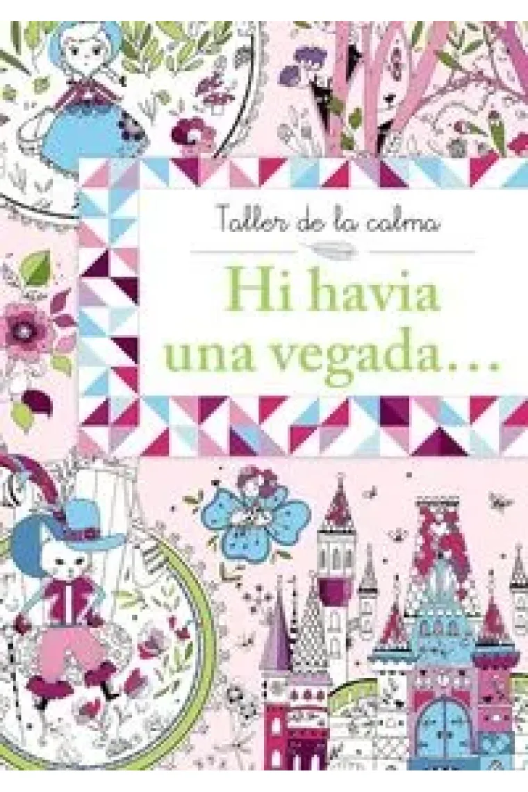 Taller de la calma. Hi havia una vegada... (Catalán)