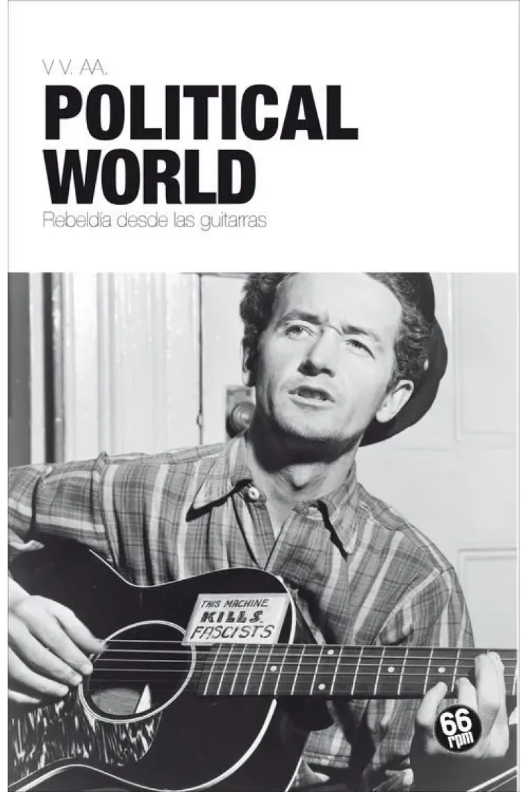 Political World. Rebeldías desde las guitarras