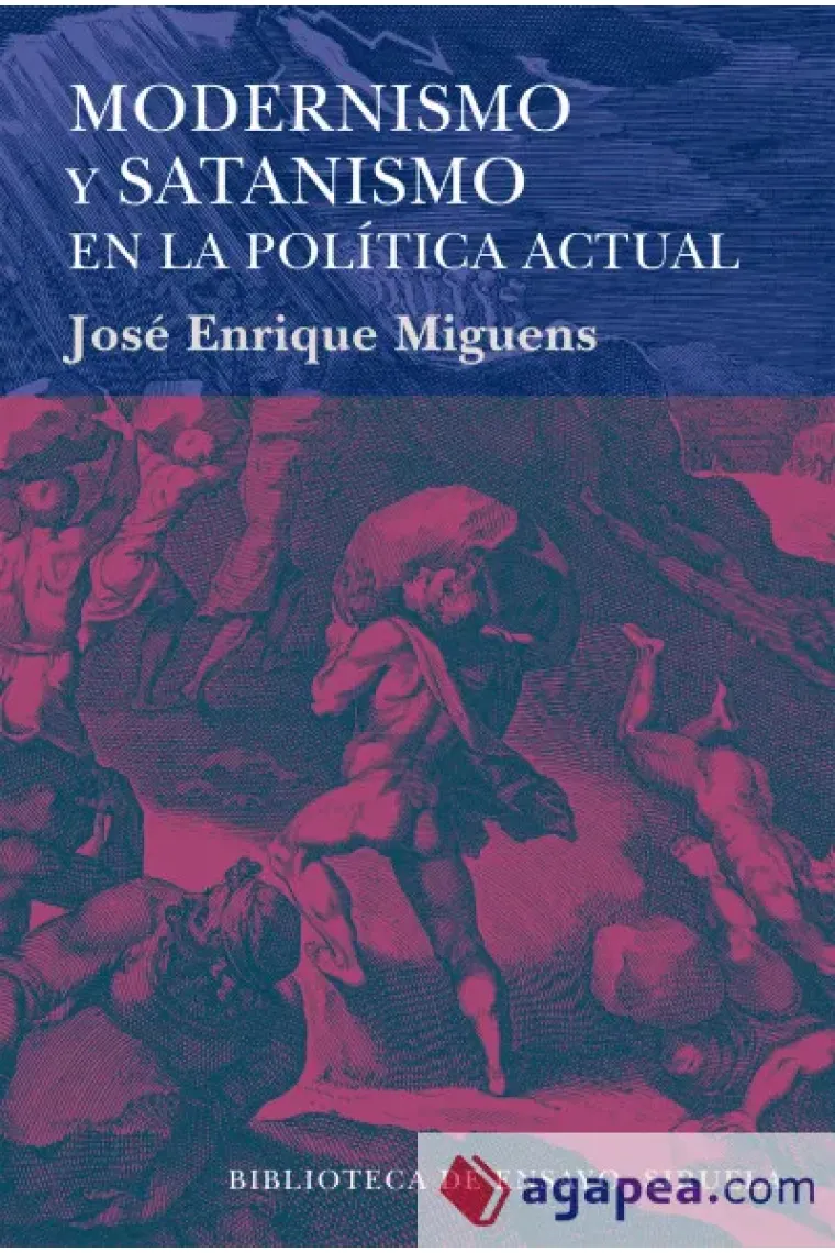 Modernismo y satanismo en la política actual