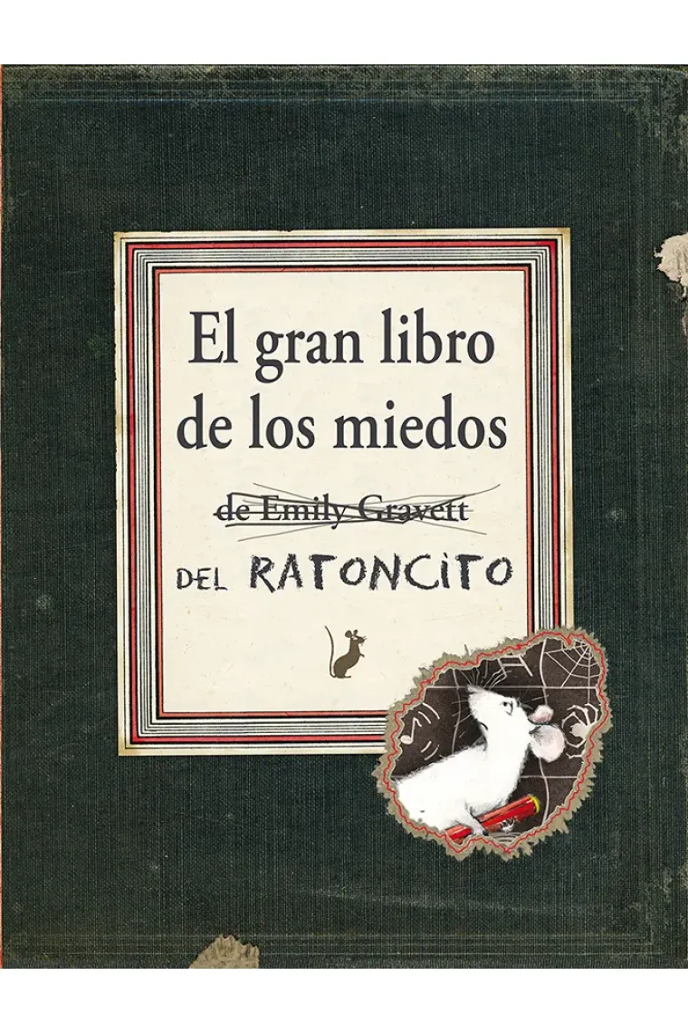 El gran libro de los miedos del ratoncito