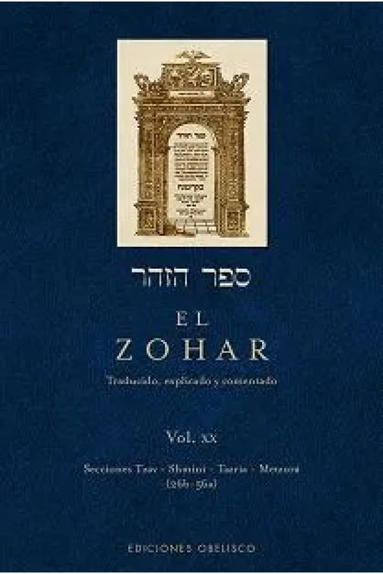 El Zohar, vol. XX: Secciones Tzav-Sheminí-Tazría-Metzorá (26a-56a)