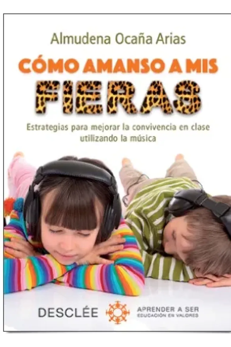 Como amanso a mis fieras