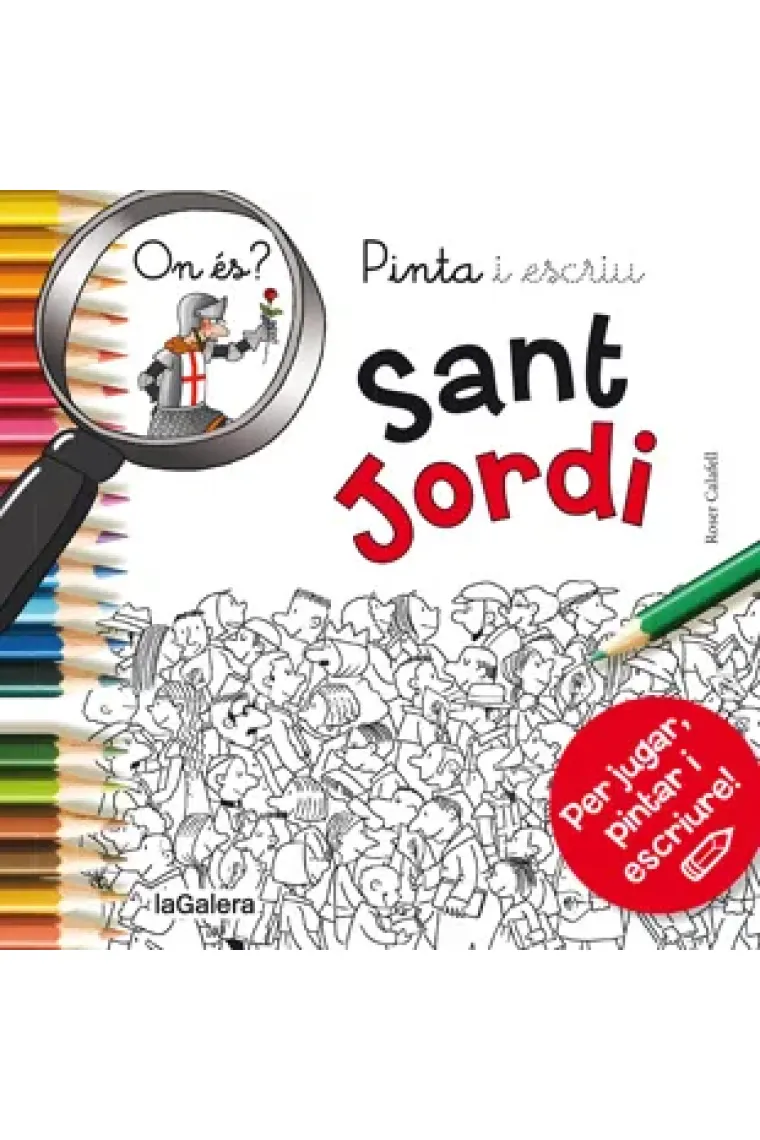 Pinta i escriu On és Sant Jordi (Catalán)