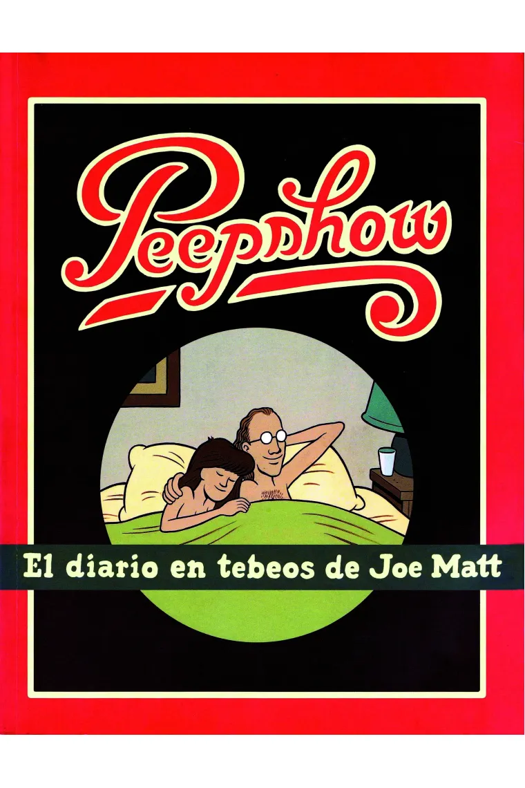 Peepshow. El diario en tebeos de Joe Matt