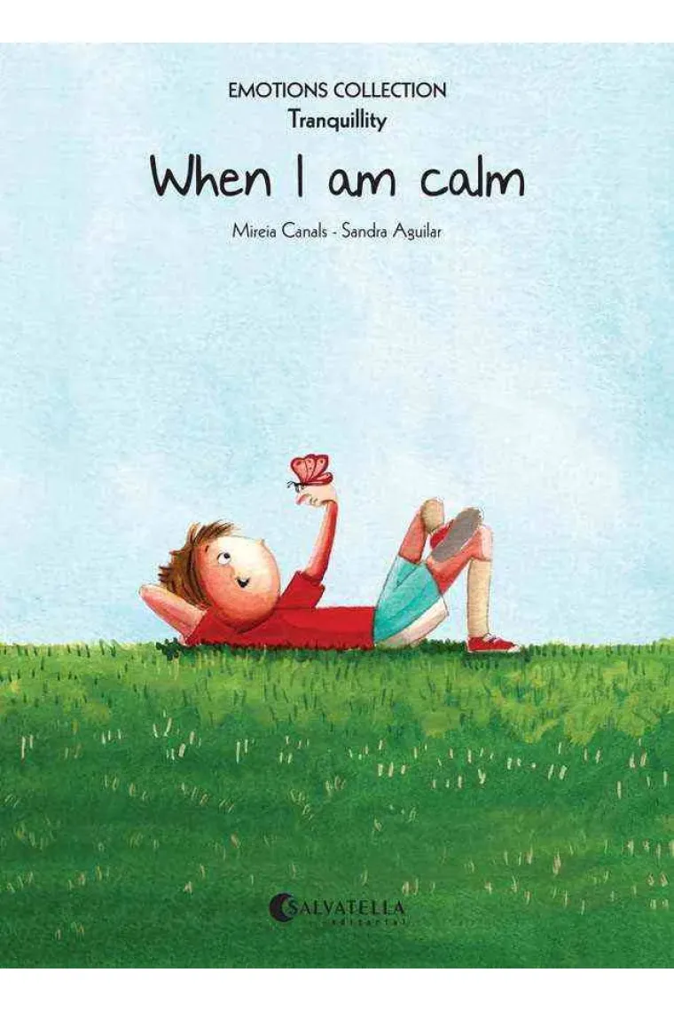 When I am calm (Tranquility) (Inglés)