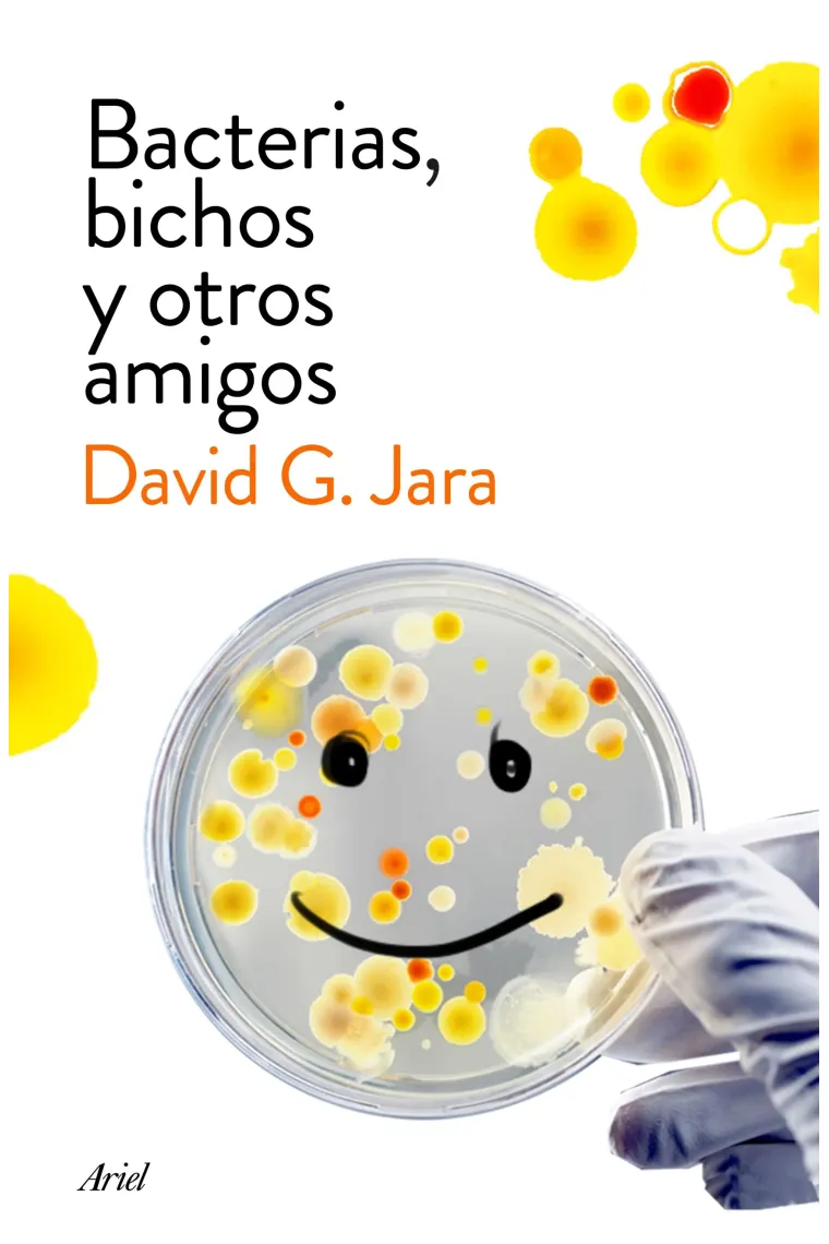 Bacterias, bichos y otros amigos