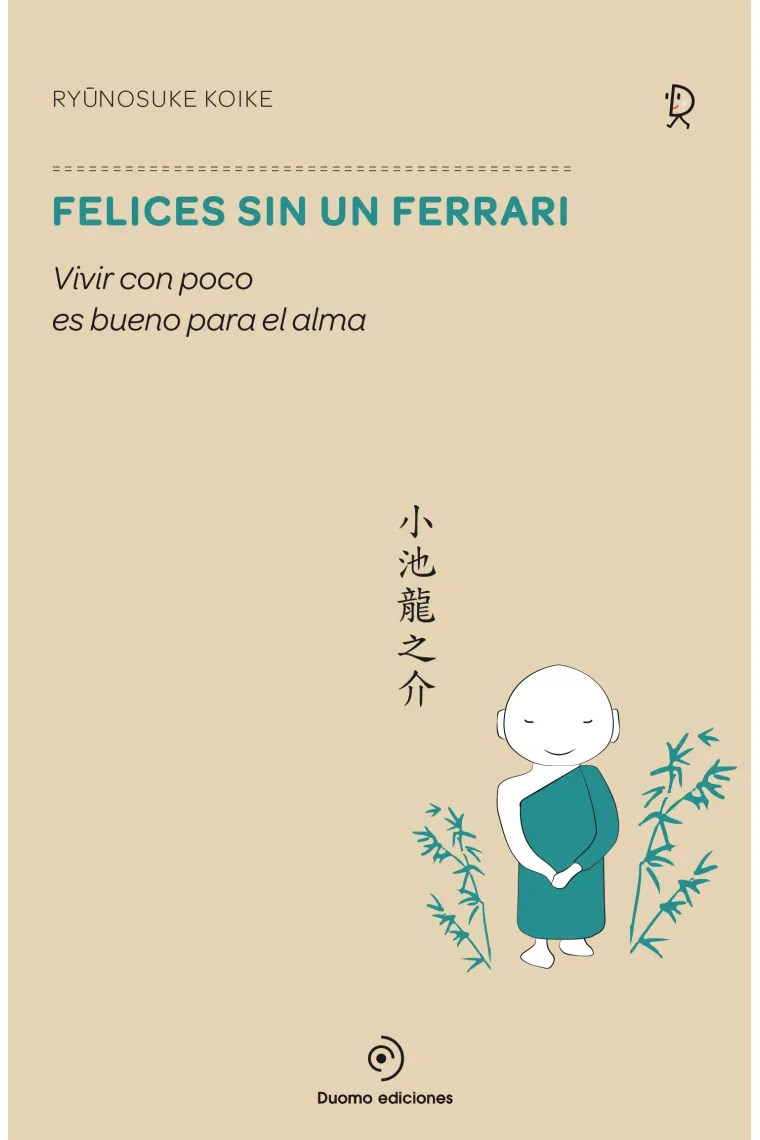 Felices sin un Ferrari