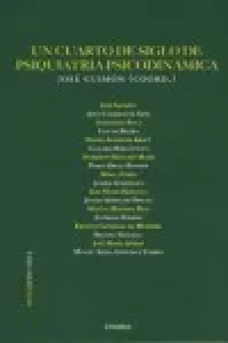 Un cuarto de siglo psiquiatría psicodinámica