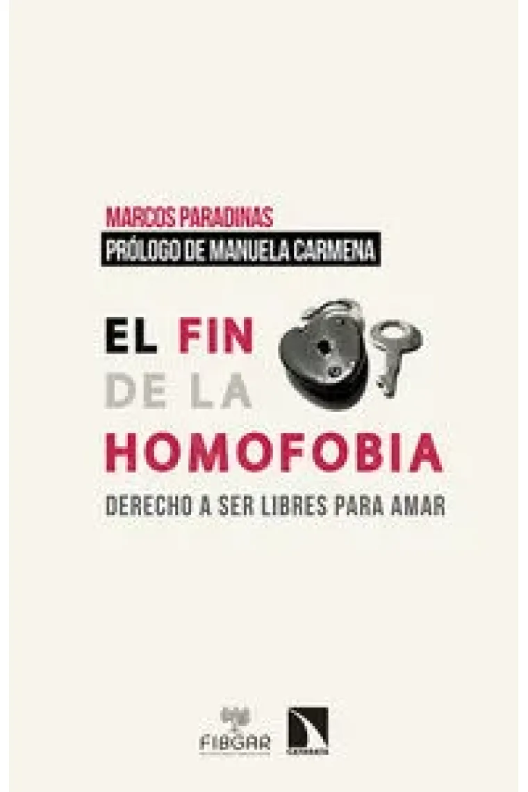 El fin de la homofobia. Derecho a ser libres para amar