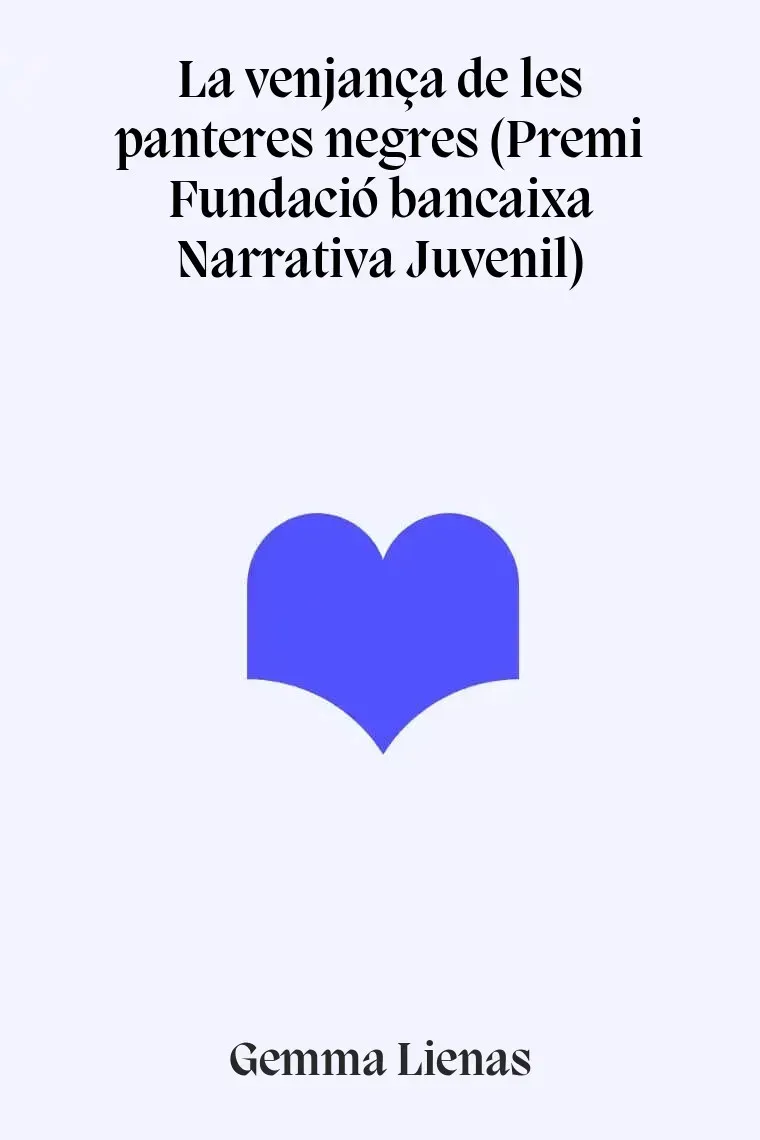 La venjança de les panteres negres (Premi Fundació bancaixa Narrativa Juvenil) (Catalán)
