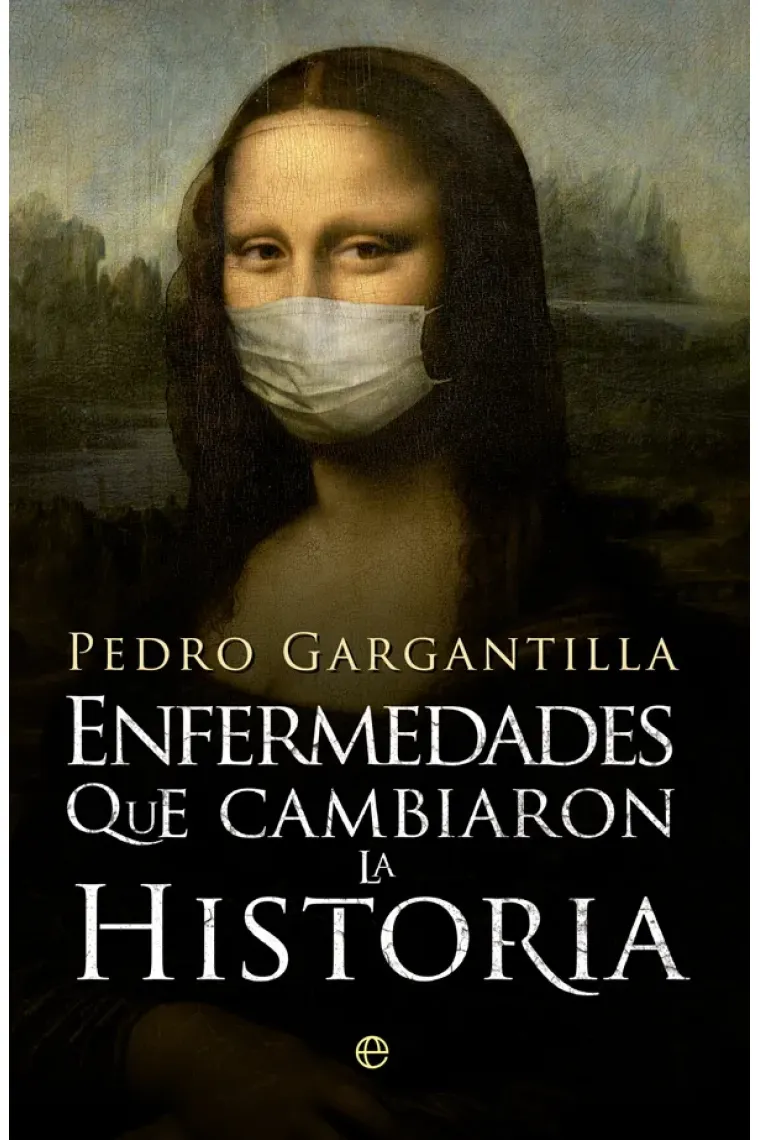 Enfermedades que cambiaron la historia