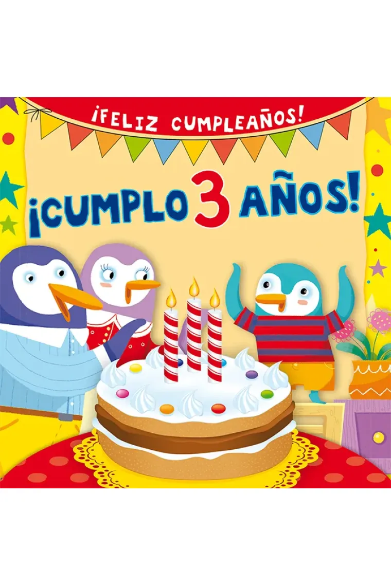 ¡Cumplo 3 años!