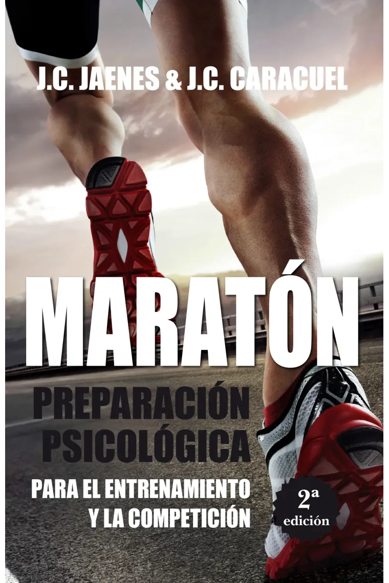 Maratón. Preparación psicológica  para el entrenamiento y la competición