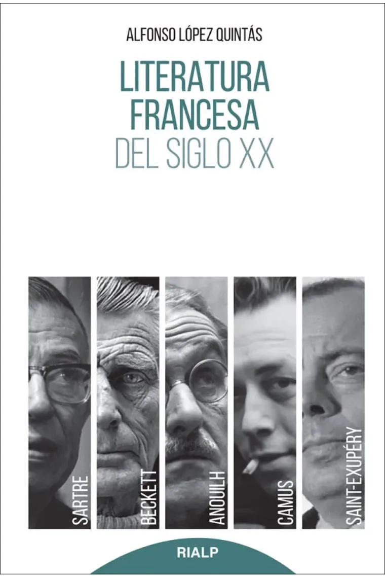 Literatura francesa del siglo XX: Sartre, Camus, Saint-Exupéry, Anouilh, Beckett