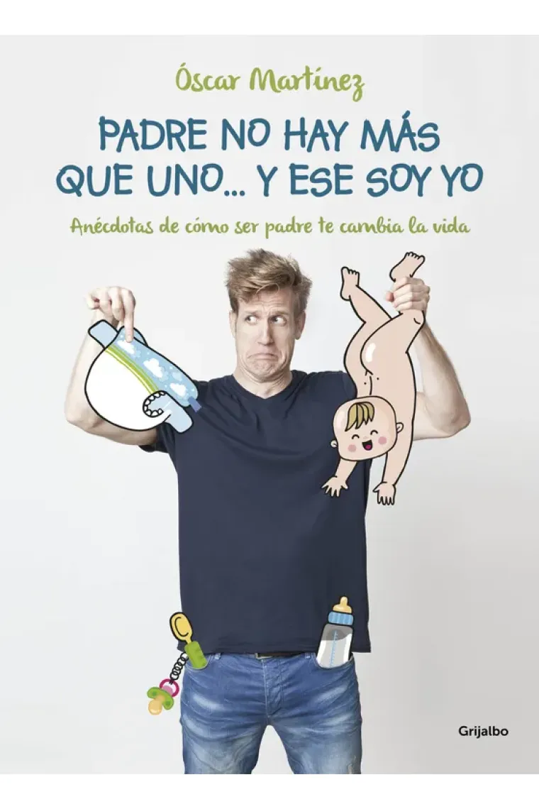 Padre no hay más que uno...Y ese soy yo
