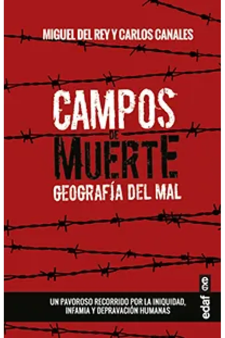 Campos de muerte. Geografía del mal