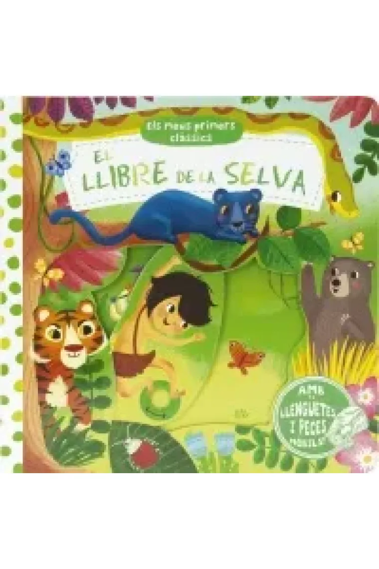 El llibre de la selva (Els meus primers clàssics) (Catalán)