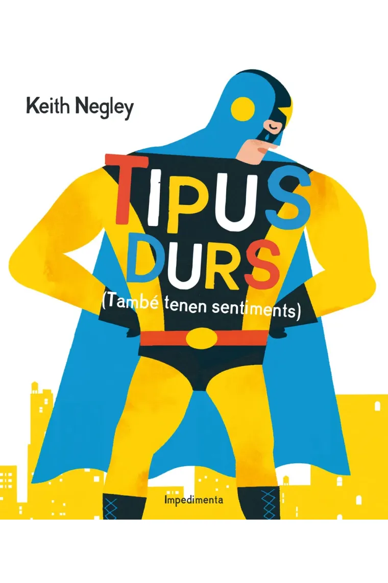 Tipus durs (també tenen sentiments) (Catalán)