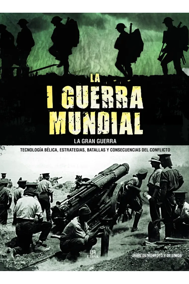 La I Guerra Mundial. La Gran Guerra