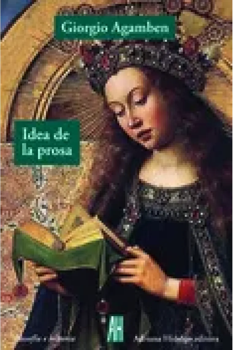 Idea de la prosa (Nueva edición, iluminada y ampliada)