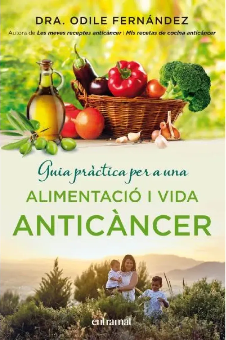 Guia pràctica per a una alimentació i una vida anticàncer (Catalán)