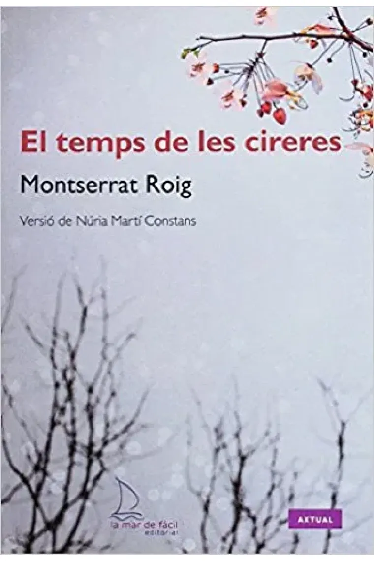 El temps de les cireres (Nivell 3) (Catalán)