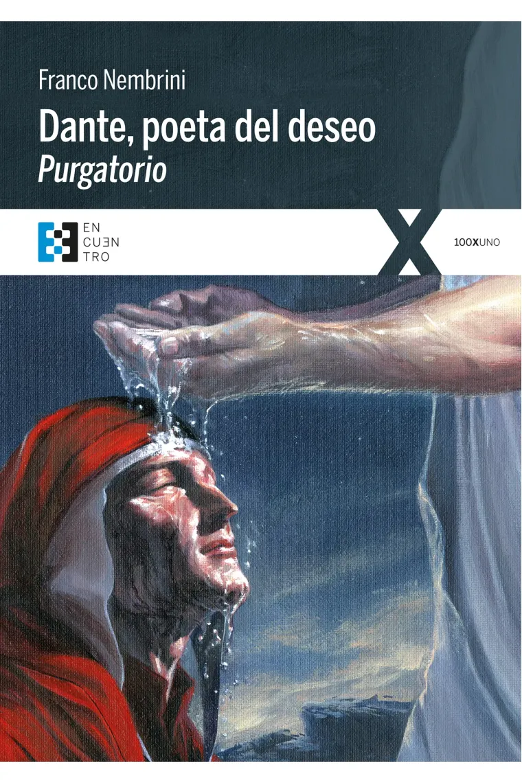 Dante, poeta del deseo: "Purgatorio"