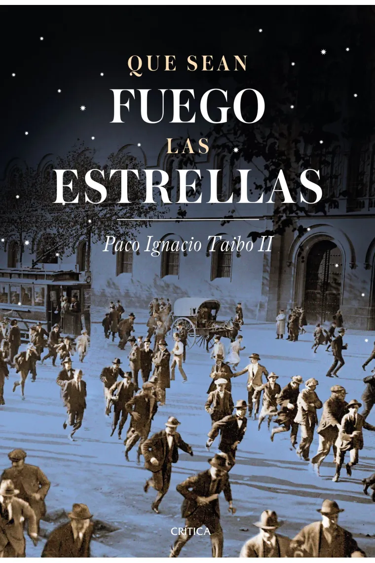 Que sean fuego las estrellas