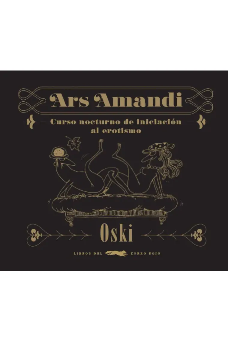 Ars Amandi. Curso nocturno de iniciación al erotismo