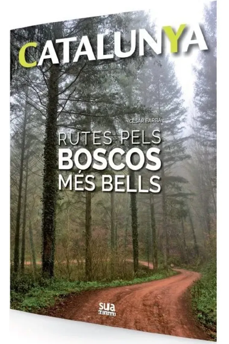 Catalunya. Rutes pels boscos més bells (Catalán)