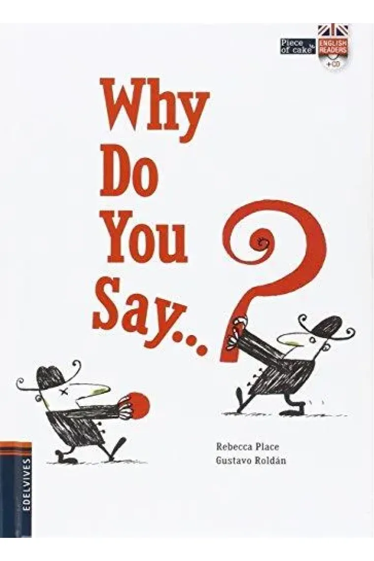 Why do you say? (Inglés)