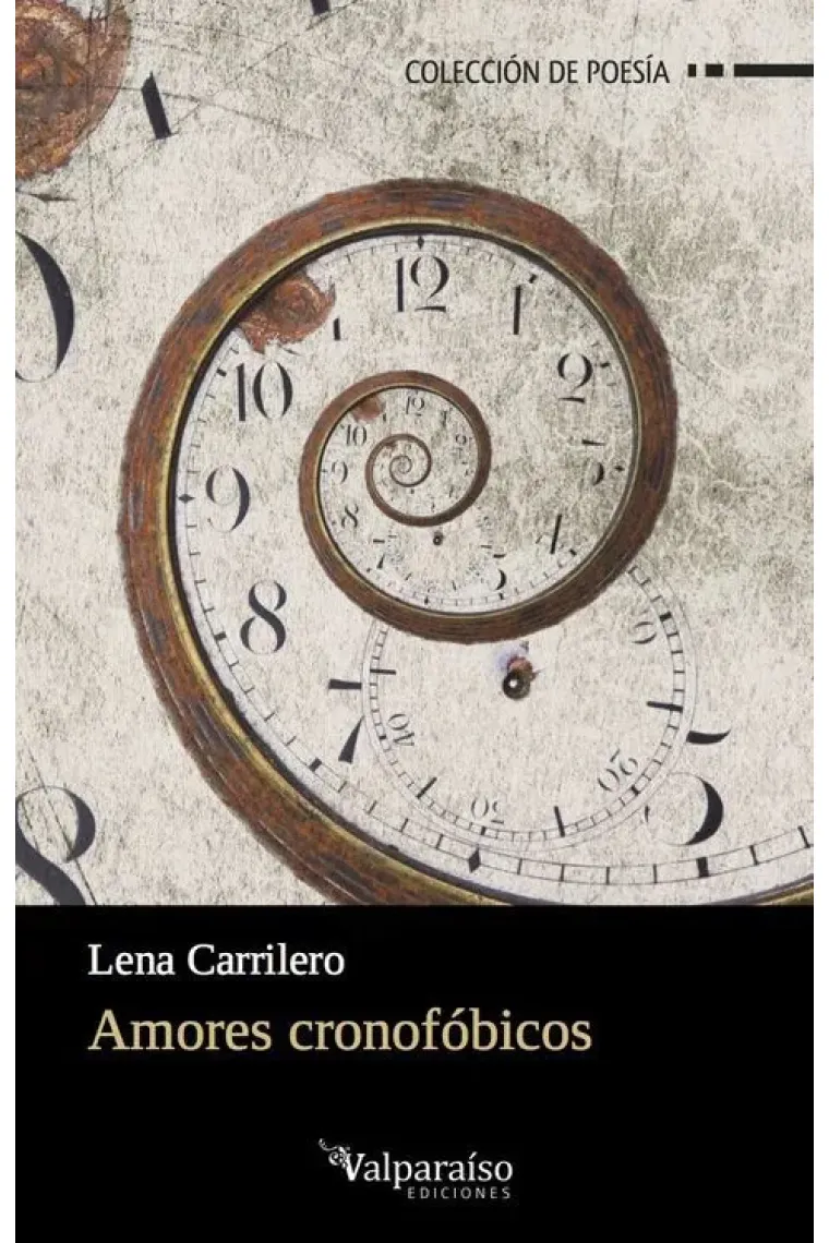 Amores cronofóbicos