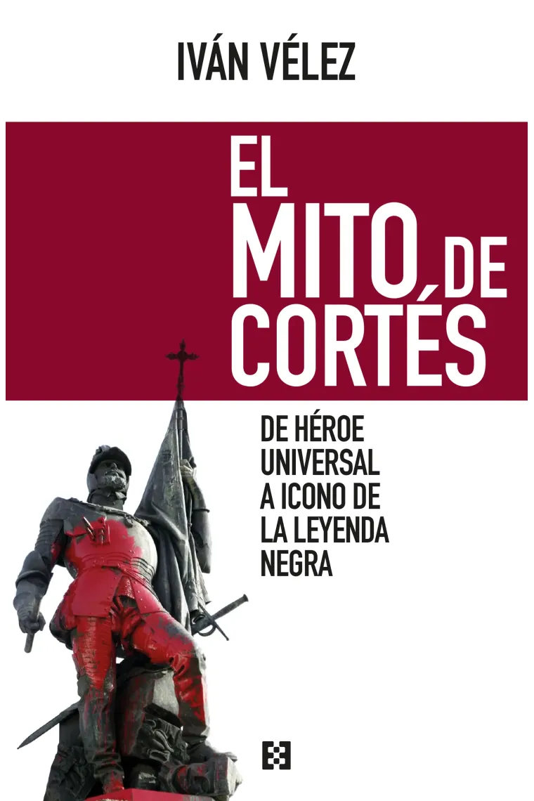 El mito de Cortés.