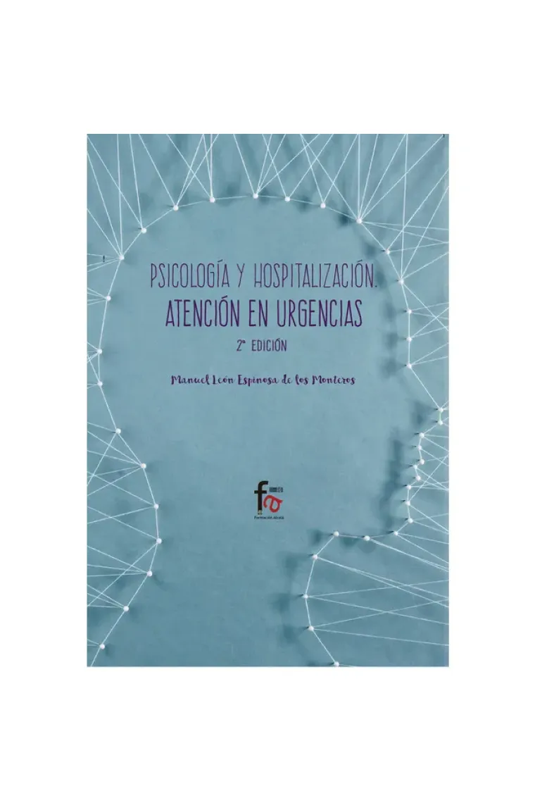 Psicologia y hospitalización en urgencias -2 Edicíón