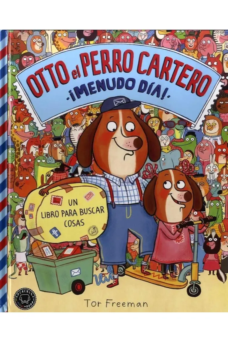 Otto el perro cartero. ¡Menudo día!.