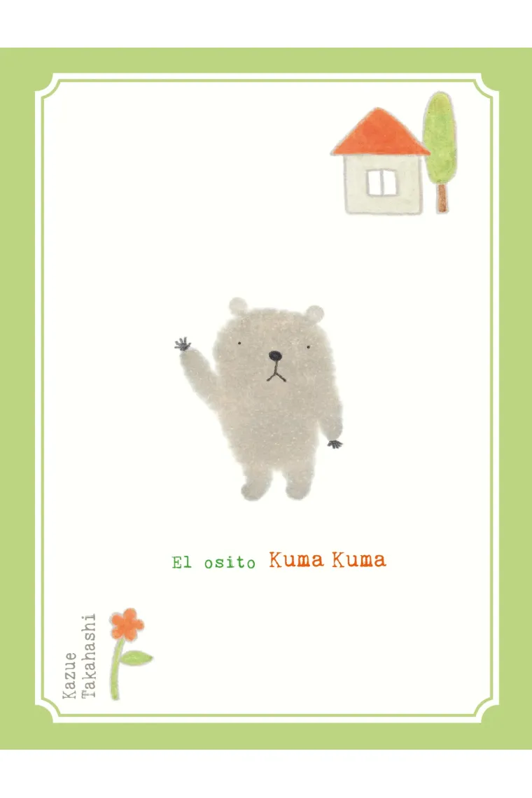 El osito Kuma Kuma