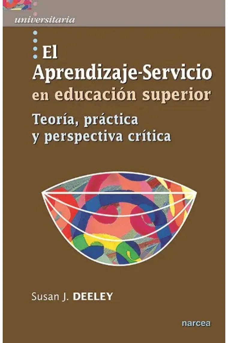 El aprendizaje-servicio en educación superior.