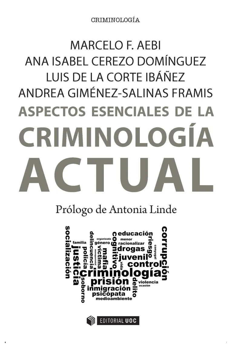 Aspectos esenciales de la Criminología actual