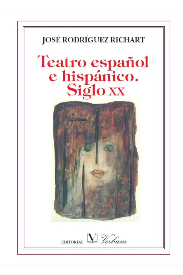 Teatro español e hispánico. Siglo XX