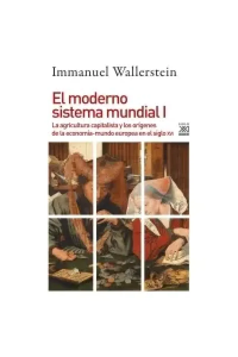 El moderno sistema mundial. Vol.IV