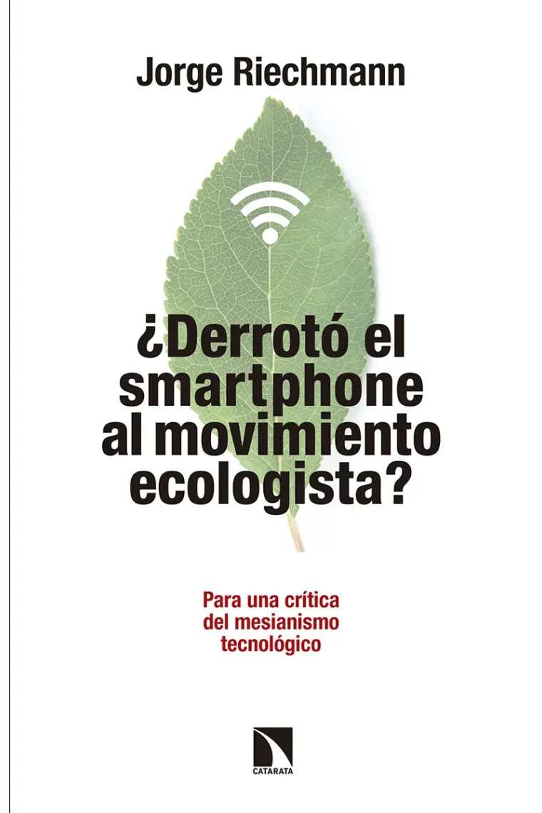 ¿Derrotó el smartphone al movimiento ecologista?