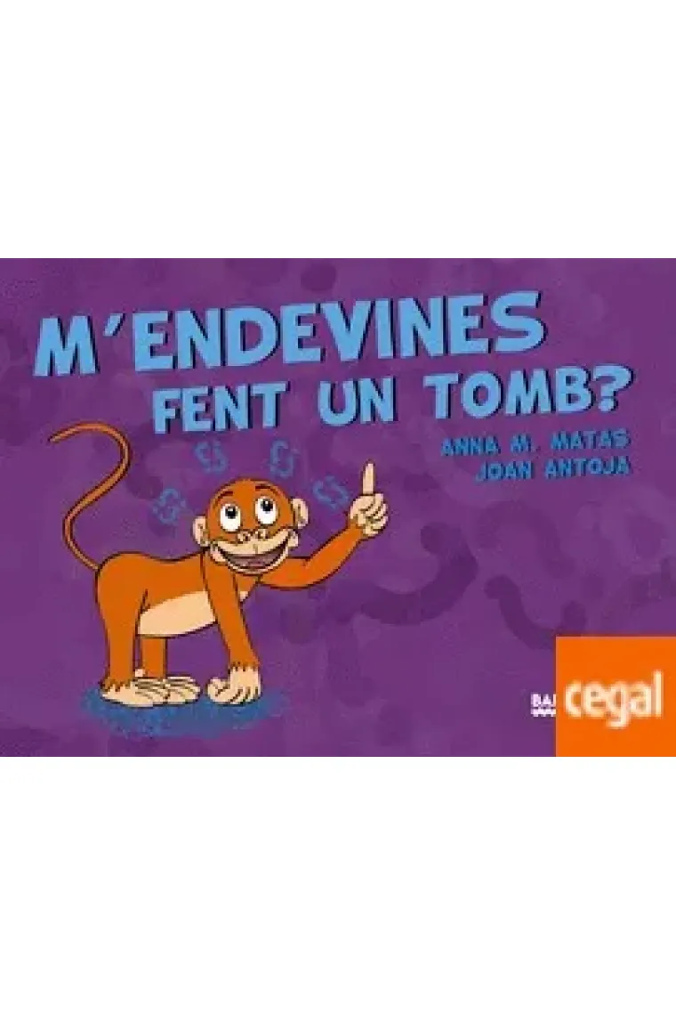 M ' endevines fent un tomb? (Catalán)