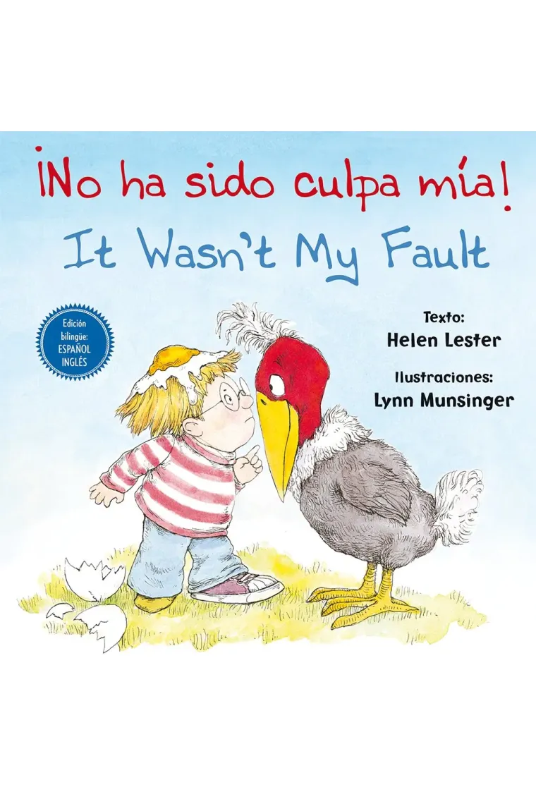 ¡No ha sido culpa mía! - It wasn't my fault!
