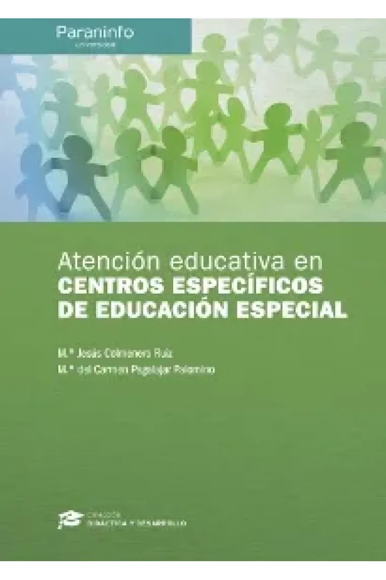 Atención educativa en centros específicos de Educación Especial // Colección: Didáctica y Desarrollo