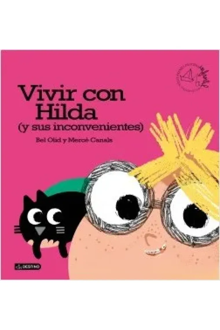 Vivir con Hilda (y sus inconvenientes)