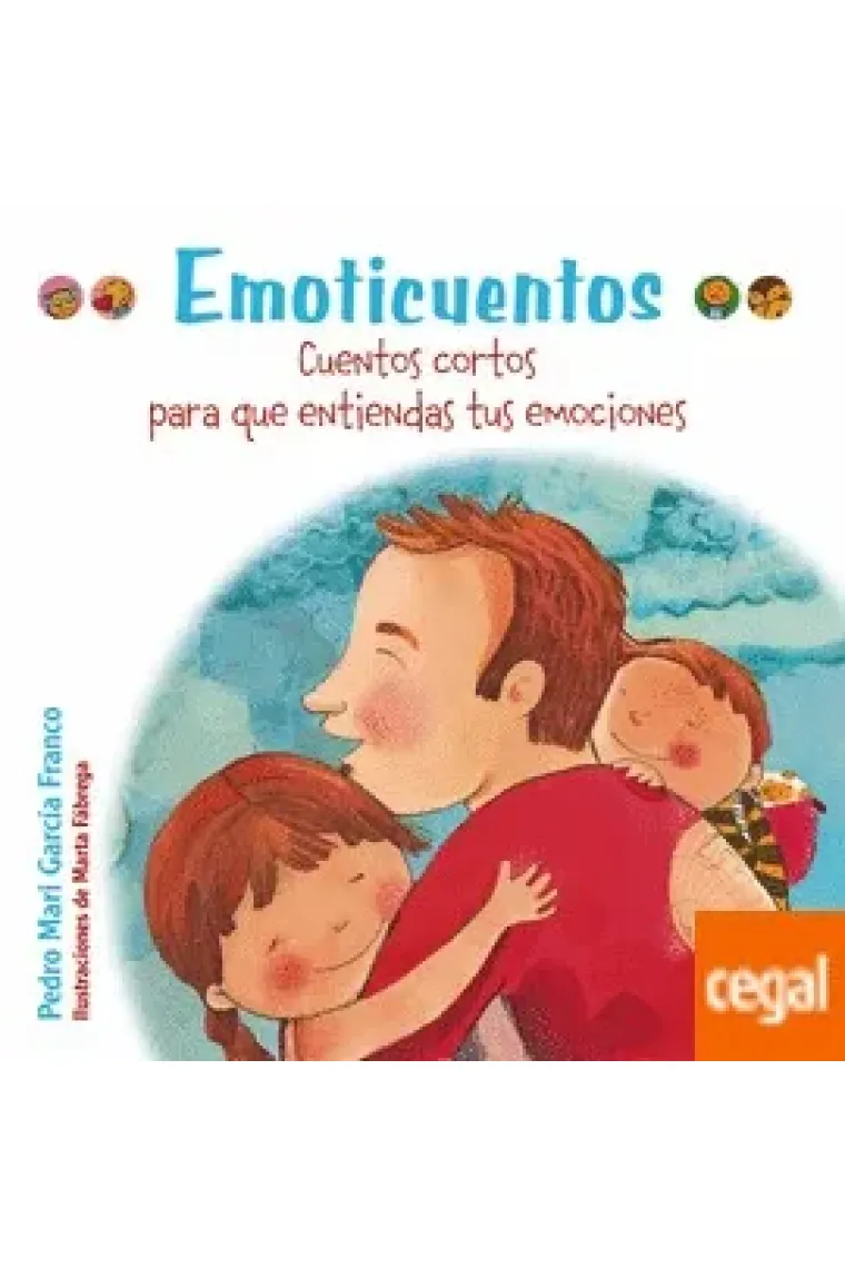Emoticuentos. Cuentos cortos para que entiendas tus emociones