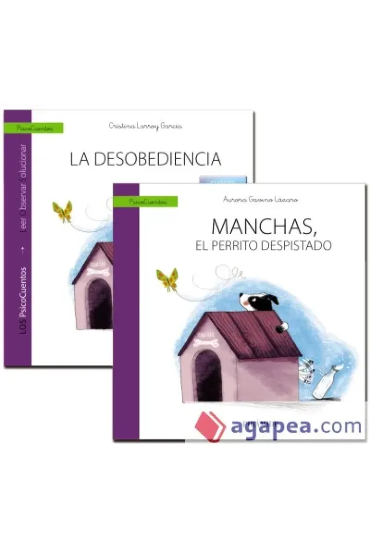 Guía: La desobediencia del niño que se hace el " sordo " + Cuento: Manchas, el perrito despistado