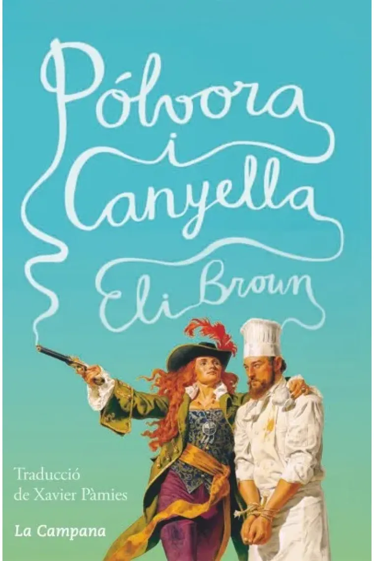 Pólvora i canyella (Catalán)