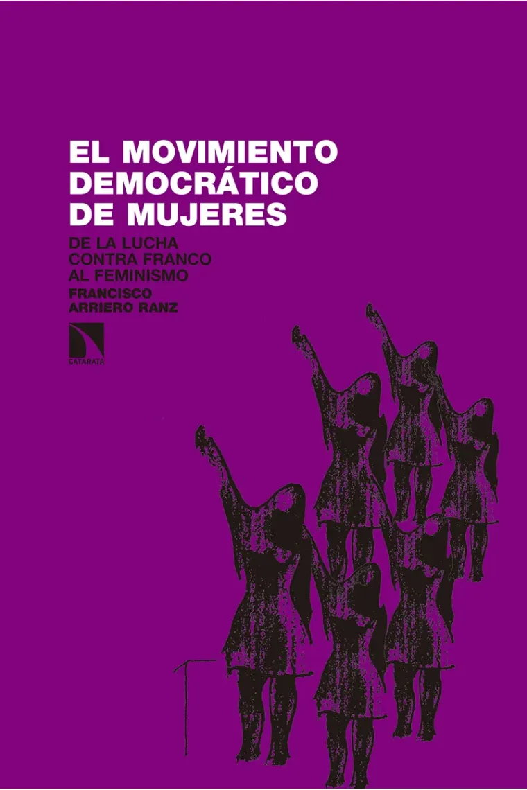 El Movimiento Democrático de Mujeres.